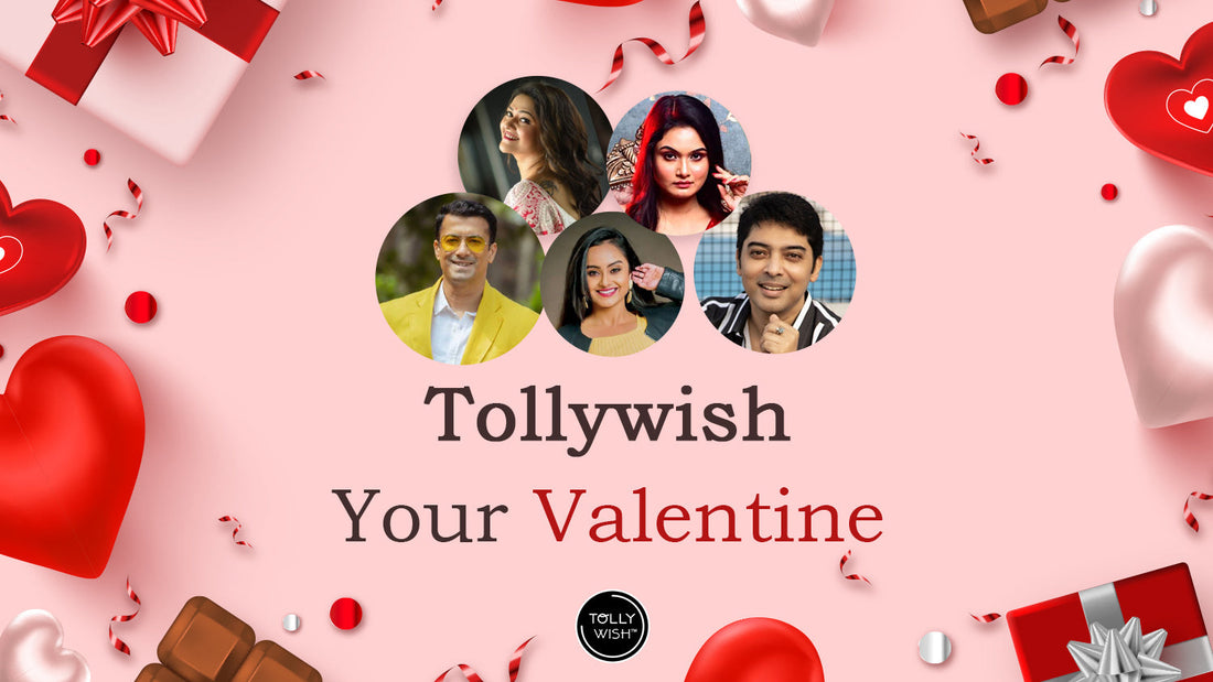 Tollywish Your Valentine